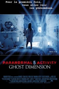 Paranormal Activity 5 : Ghost Dimension
