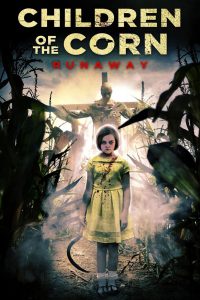 Children of the Corn : Runaway