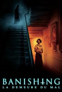 Banishing : La demeure du mal