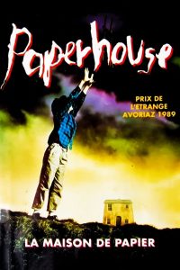 Paperhouse : La maison de papier