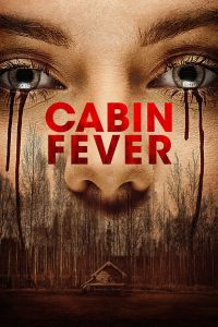 Cabin Fever