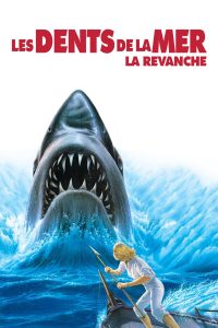 Les dents de la mer 4, la revanche