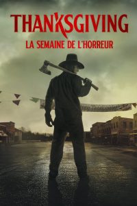 Thanksgiving : la semaine de l’horreur