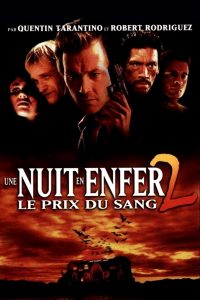 Une nuit en enfer 2, le prix du sang