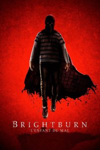 Brightburn : L’Enfant du mal