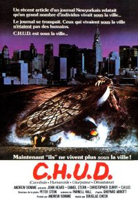 C.H.U.D. (Cannibalistic Humanoid Underground Dwellers)