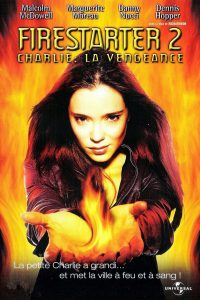 Firestarter 2 : Sous l’emprise du feu