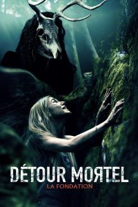 Détour mortel : La fondation
