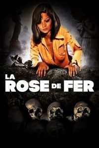 La rose de fer