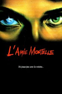L’amie mortelle