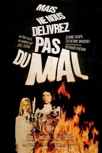 Mais ne nous délivrez pas du mal