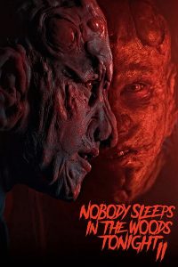 Nobody Sleeps in the Woods Tonight : Partie 2