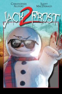 Jack Frost 2 : Revenge of the Mutant Killer Snowman