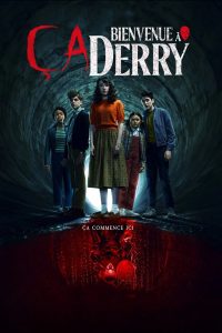 Ça : Bienvenue à Derry