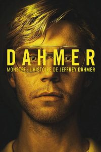 Monstre : L’histoire de Jeffrey Dahmer