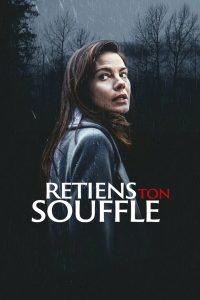 Retiens ton souffle
