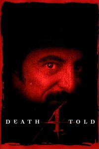 Death 4 told